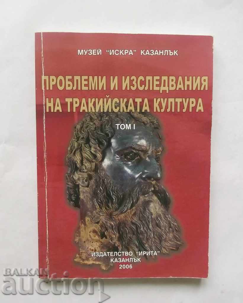 Problems and research of the Thracian culture. Volume 1 2006