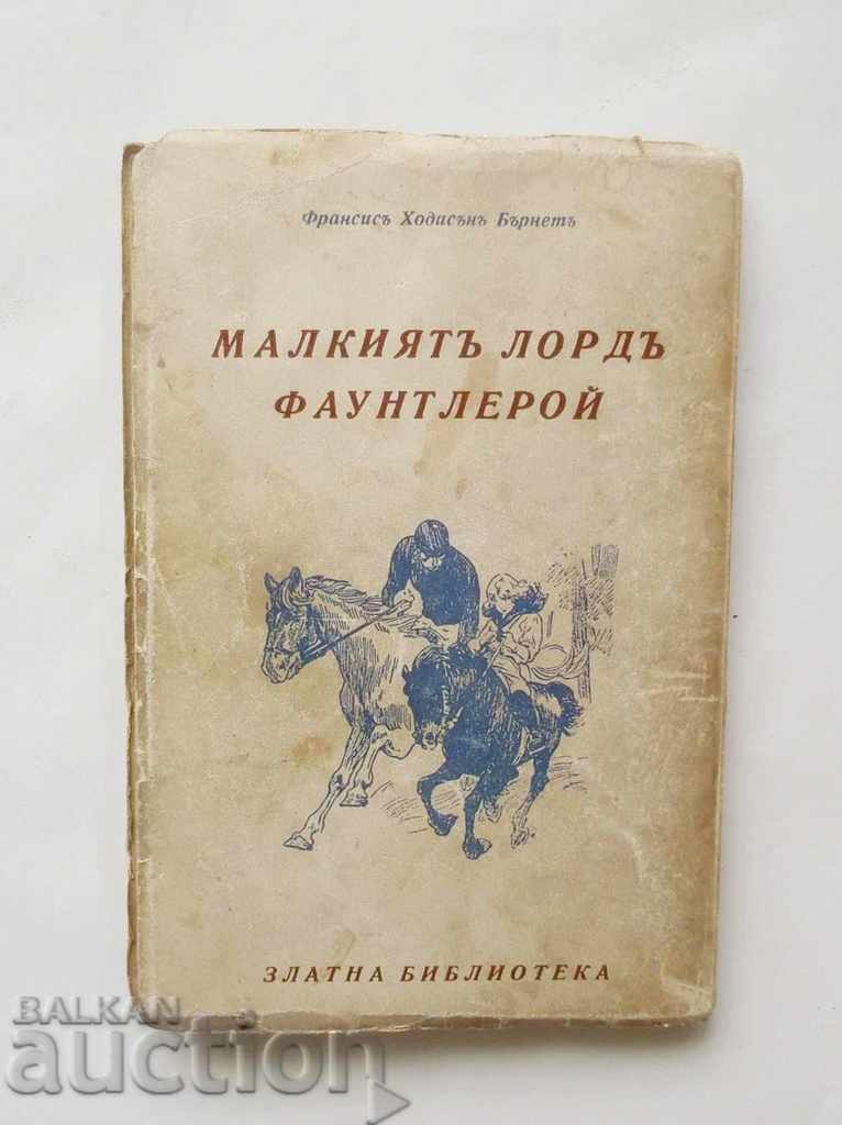 The Little Lord Faunleroy - Francis Hodgson Burnett 1939 - 5 The Little Lord Faunleroy - Francis Hodgson Burnett 1939 - 5