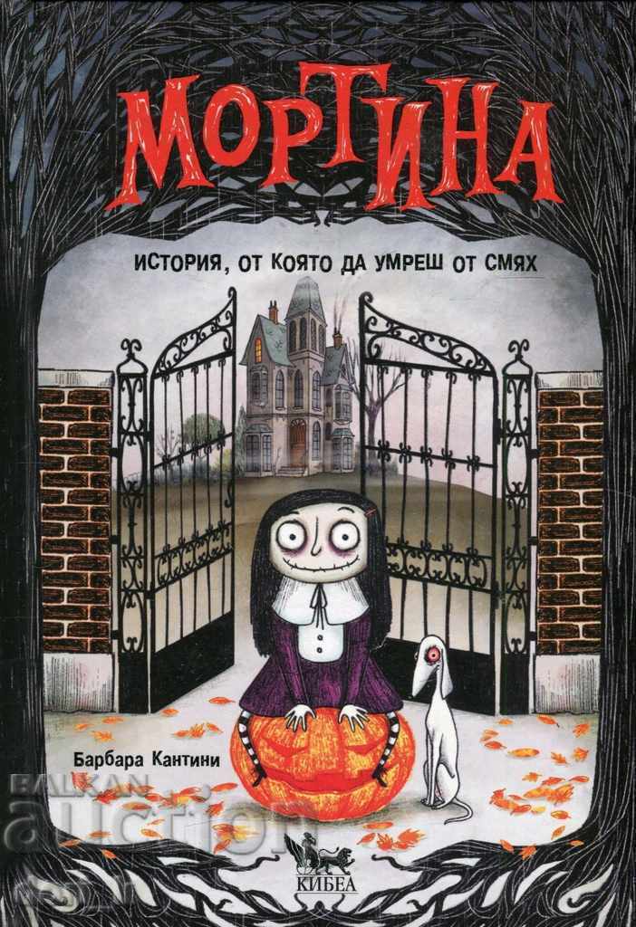 Mortina. O poveste care te va face să mori de râs