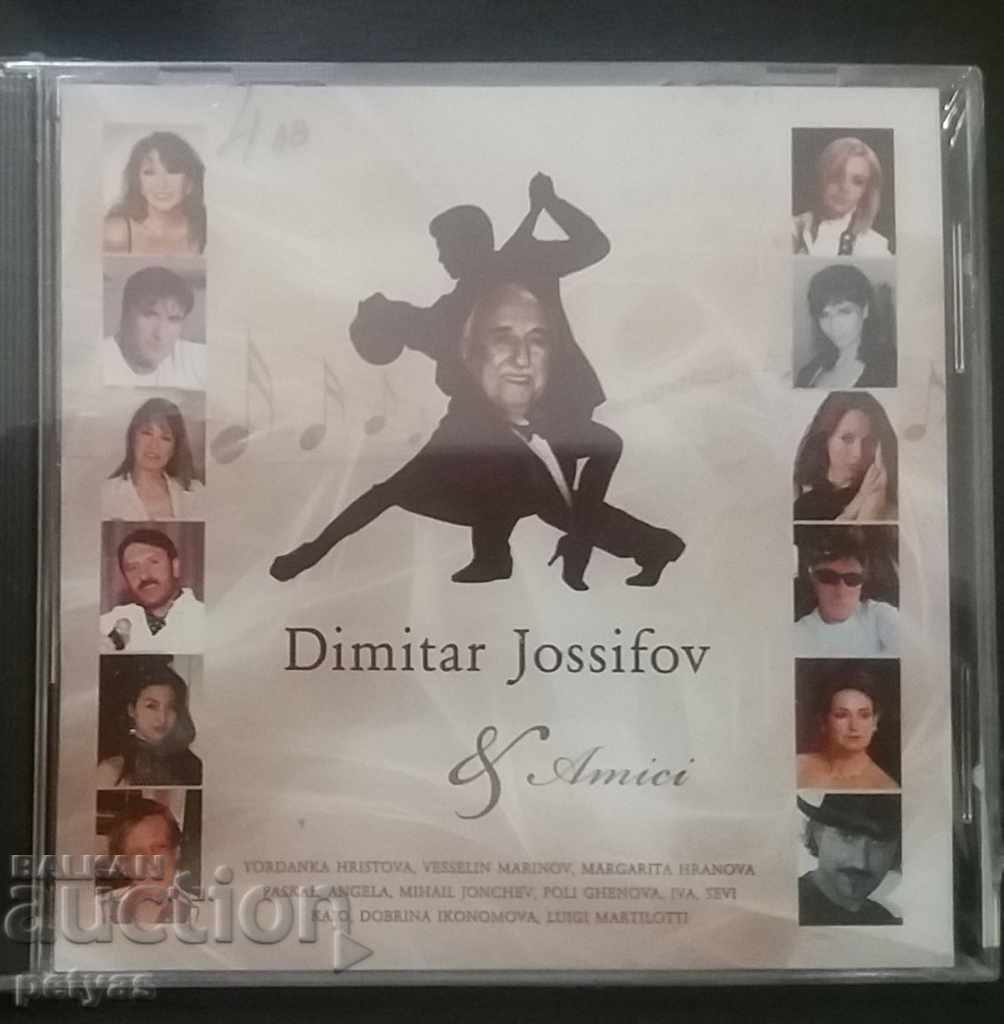 Dimitar Jossifov "& Amici" Dimitar Yosifov - Muzica