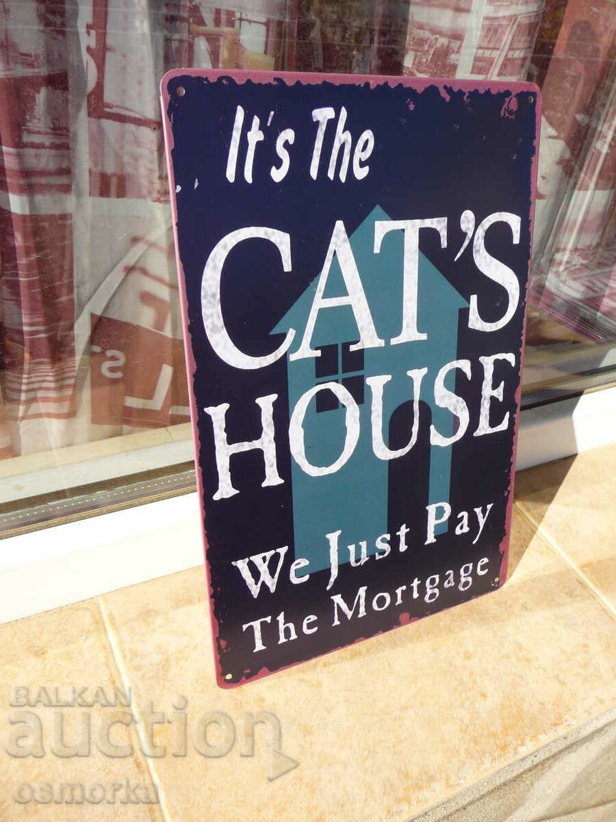 Μεταλλική πλάκα επιγραφή γάτα σπίτι γάτα υποθηκευμένες γάτες με τιμή 18.00 BGN | € 9.20 Μεταλλική πλάκα επιγραφή γάτα σπίτι γάτα υποθηκευμένες γάτες με τιμή 18.00 BGN | € 9.20