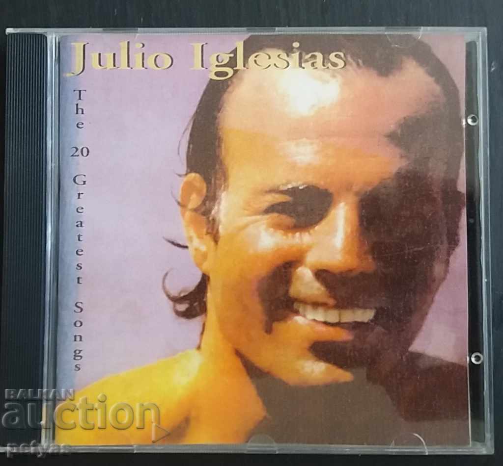СД  -  Julio Iglesias -The 20 Greatest Songs -  Иглесиас
