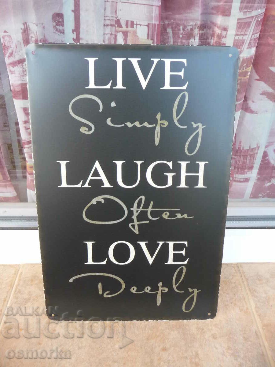 Метална табела надпис послание За живота Да се смеем и обича с цена 18.00 лв. | € 9.20 Метална табела надпис послание За живота Да се смеем и обича с цена 18.00 лв. | € 9.20