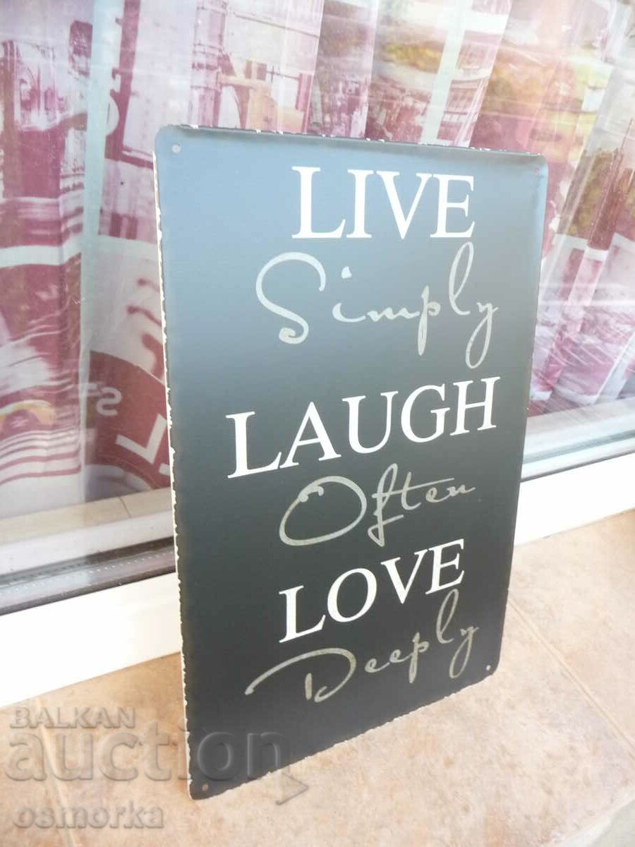 Аукцион Метална табела надпис послание За живота Да се смеем и обича Аукцион Метална табела надпис послание За живота Да се смеем и обича