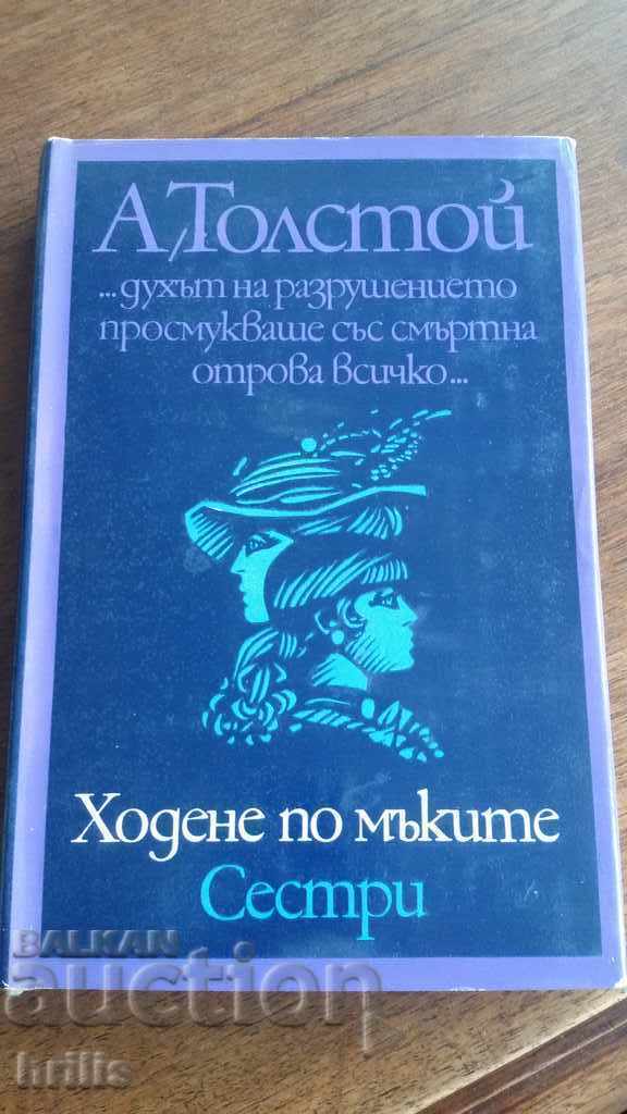 THE WALKING / THE SISTERS, BOOK 1 - A. TOLSTOY
