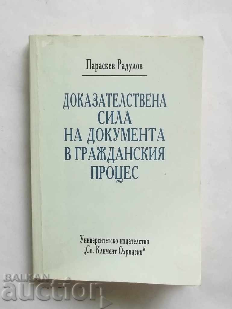 Forța doveditoare a documentului - Paraskev Radulov 1993