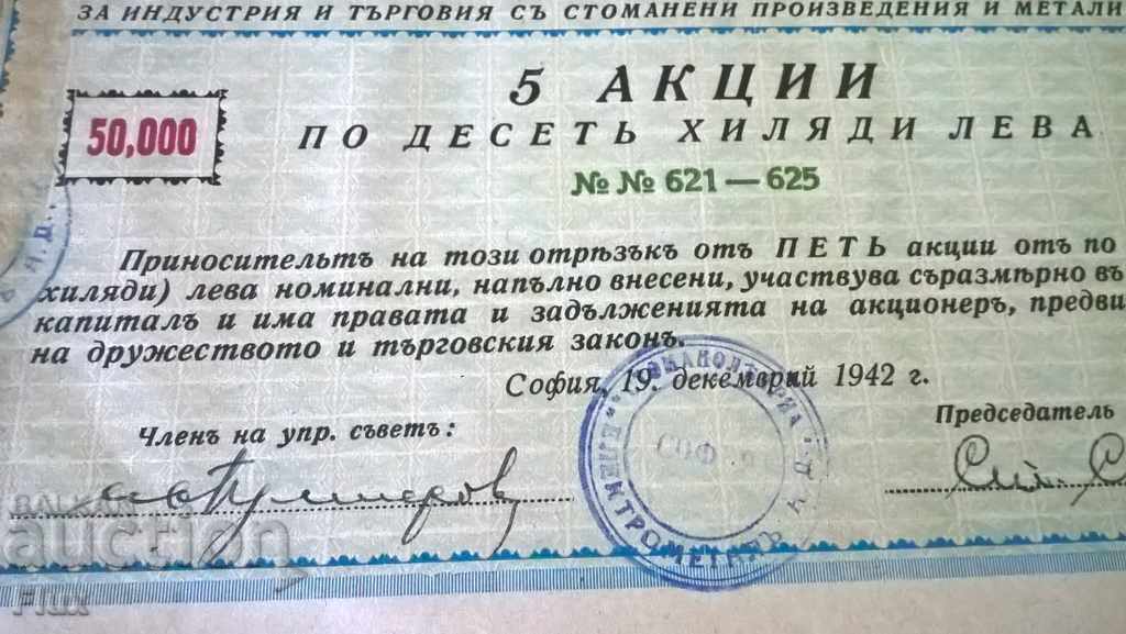 5 acțiuni la 10.000 BGN Stomalnoliarna Eletrometalli 1942. cu preț 15.00 BGN | € 7.67 5 acțiuni la 10.000 BGN Stomalnoliarna Eletrometalli 1942. cu preț 15.00 BGN | € 7.67