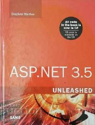 ASP. NET 3. 5 Unleashed - Stephen Walther