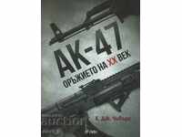 AK-47. The weapon of the 20th century