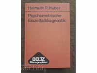 Psychometrische Einzelfalldiagnostik.Helmuth Ρ. Huber