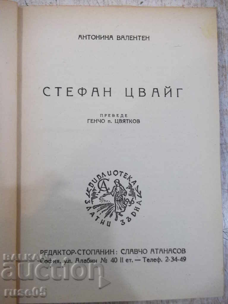 Delivery of The Book "Stefan Zweig - Antonina Valenten" - 128 pages Delivery of The Book "Stefan Zweig - Antonina Valenten" - 128 pages