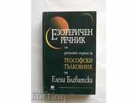 Dicționar esoteric - Elena Blavatska 2002