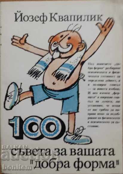 100 съвета за вашата "добра форма" - Йозеф Квапилик