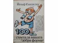 100 Συμβουλές για την «καλή κατάσταση» σας - Joseph Kvapilik