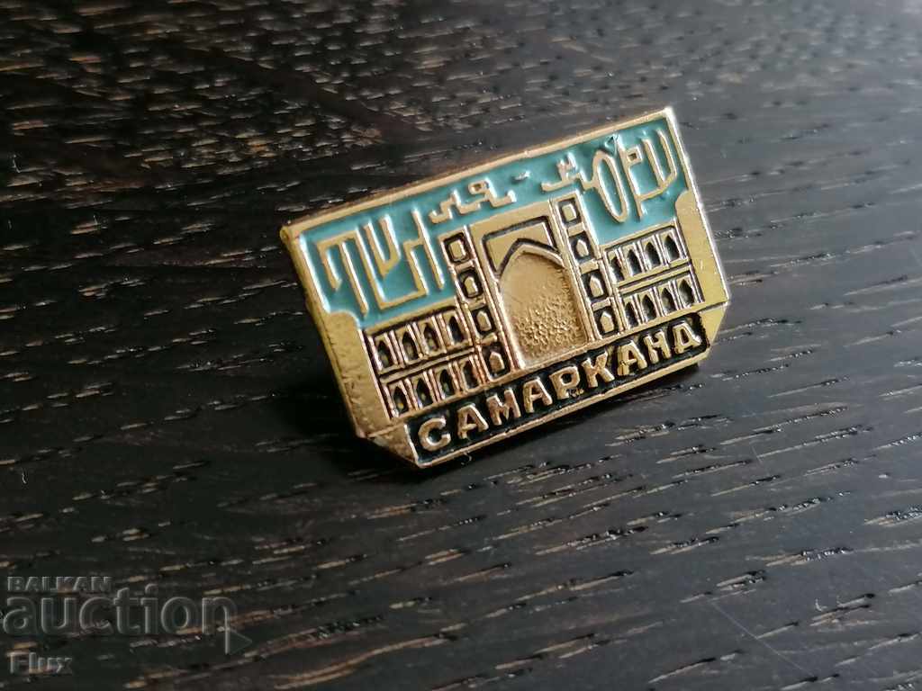 Badge - Russia (USSR) - Samarkand with price 3.00 BGN | € 1.53 Badge - Russia (USSR) - Samarkand with price 3.00 BGN | € 1.53