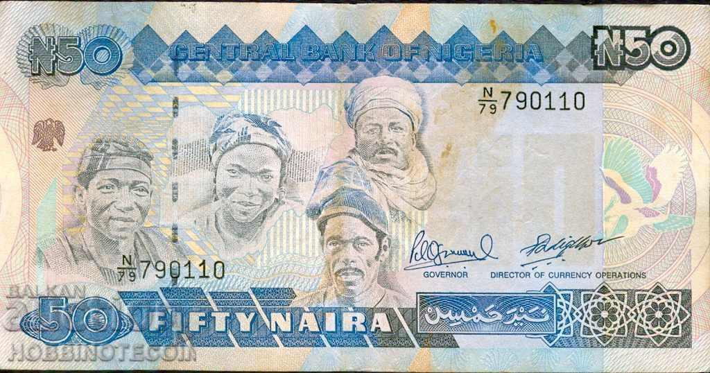 NIGERIA NIGERIA 50 NAIRA issue 200* - 1 - signature - 2 NIGERIA NIGERIA 50 NAIRA issue 200* - 1 - signature - 2