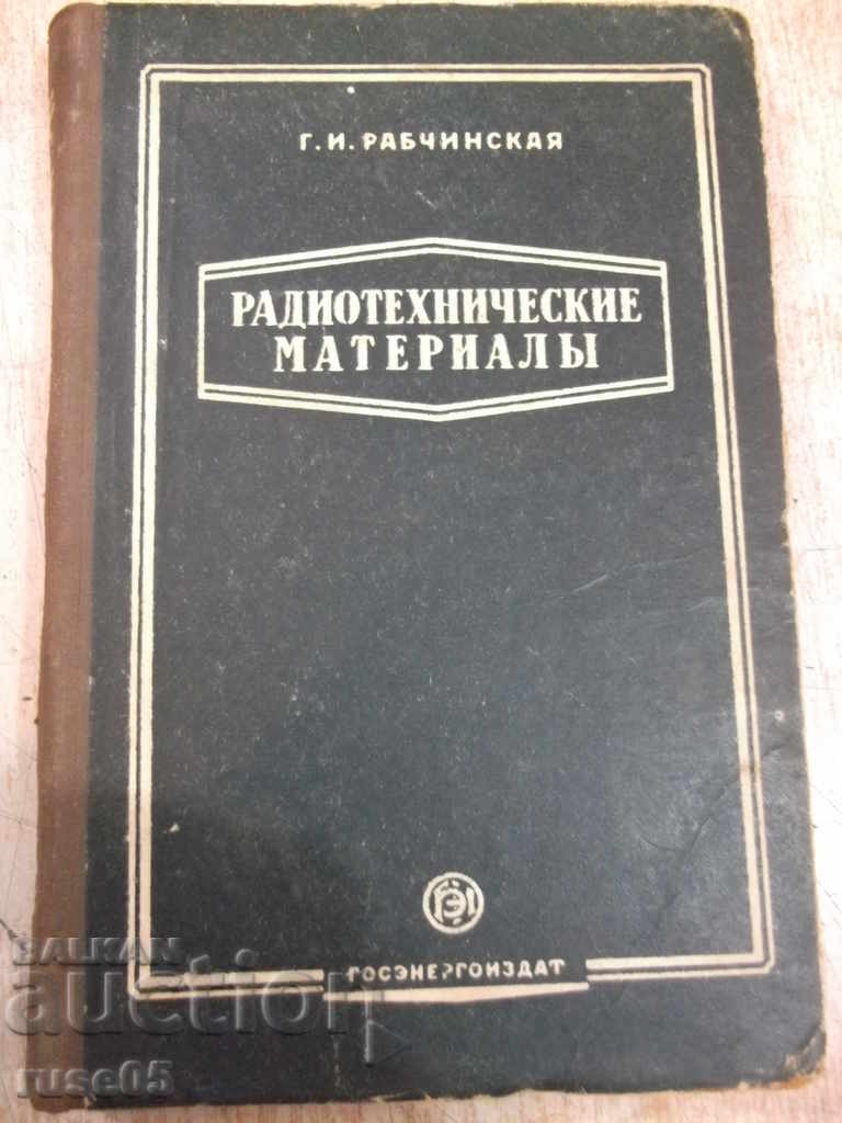 The book "Radio engineering materials - GI Rabchinskaya" - 272 pages