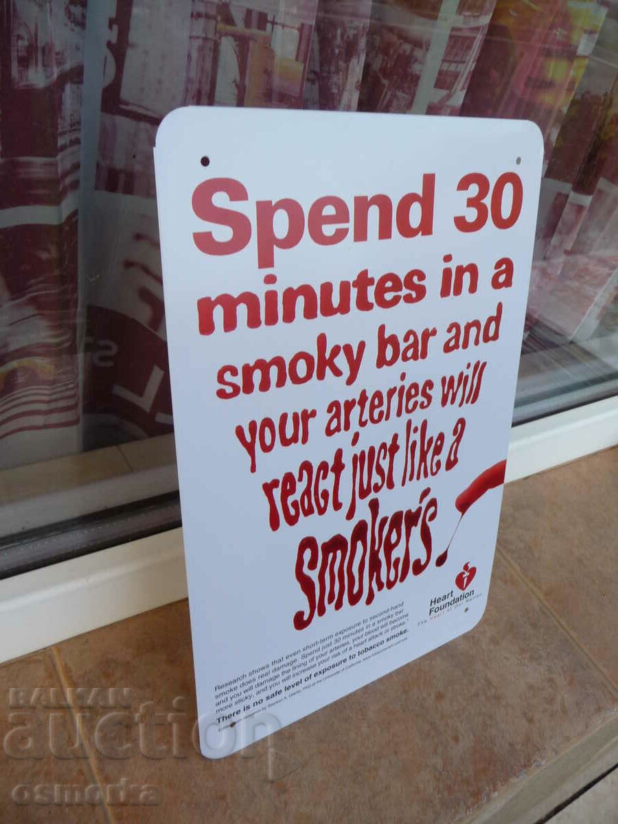 Δημοπρασία Μεταλλική επιγραφή 30 λεπτά σε μπαρ με καπνιστές και τις αρτηρίες.. Δημοπρασία Μεταλλική επιγραφή 30 λεπτά σε μπαρ με καπνιστές και τις αρτηρίες..