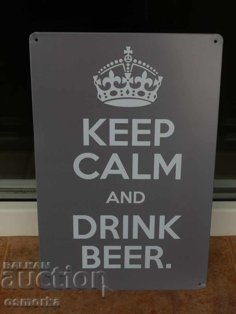 Метална табела надпис Запази спокойствие и пий бира биричка