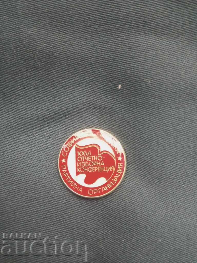 XXVI Reporting and Election Conference Sofia City XXVI Reporting and Election Conference Sofia City