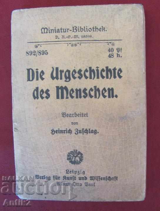 1908 Arheologie de carte DIE URGESCHICHTE DES MENSCHEN