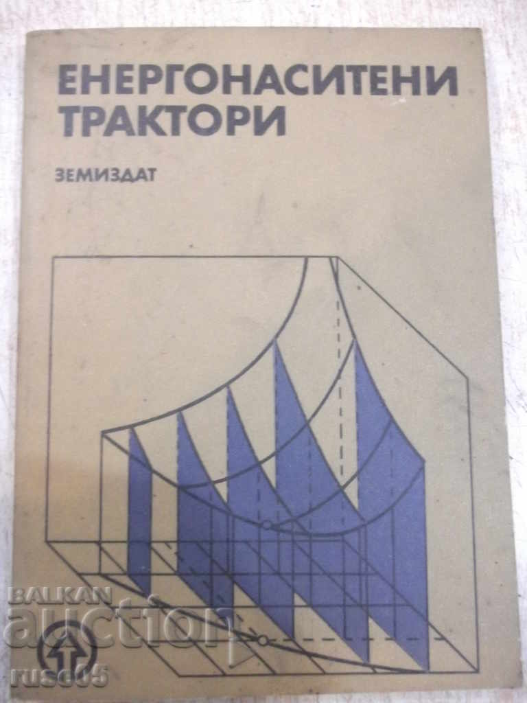 Cartea „Tractoare saturate cu putere - D. Simeonov” - 220 pagini.
