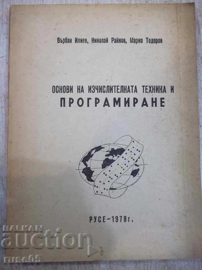 Cartea „Bazele tehnicii de calcul și programator-V.Iliev” -190p