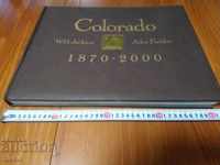 Istoria albumului Colorado 1870-2000 fotografii