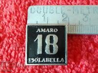 Παλιό σήμα κουμπιού ιταλικού ποτού AMARO 18 ISOLABELLA