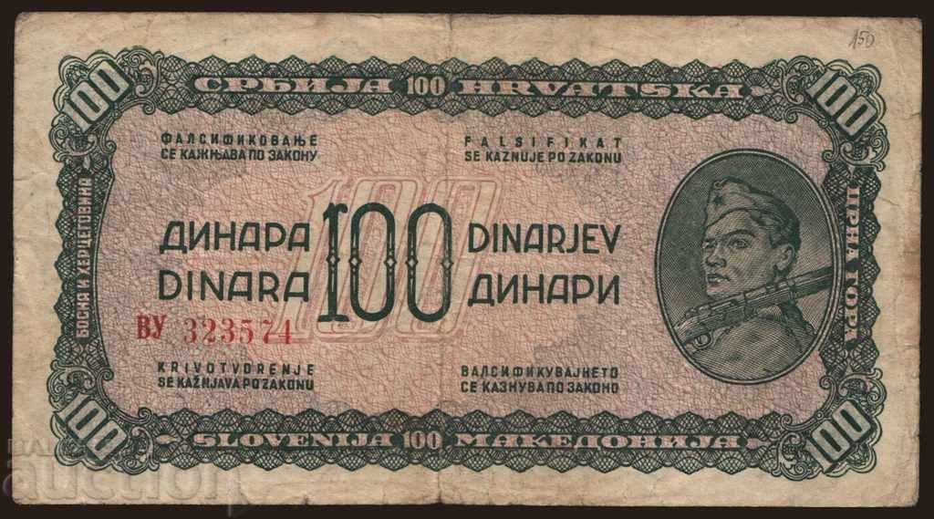 100 de dinari din Iugoslavia 1944 P-53