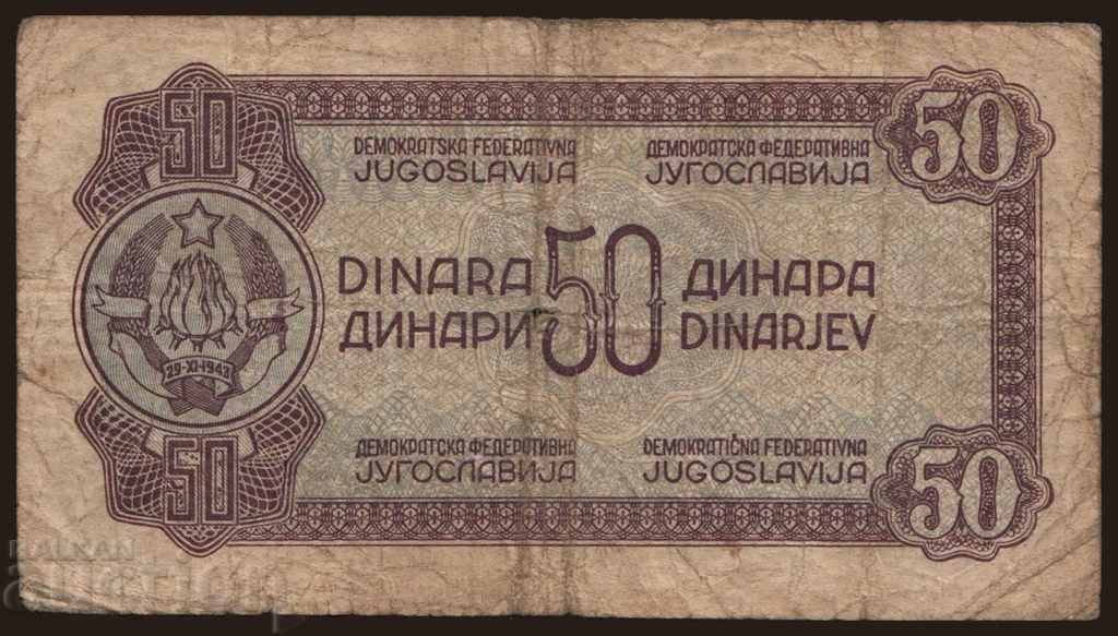50 dinars Yugoslavia 1944 P-52 with price 25.00 BGN | € 12.78 50 dinars Yugoslavia 1944 P-52 with price 25.00 BGN | € 12.78