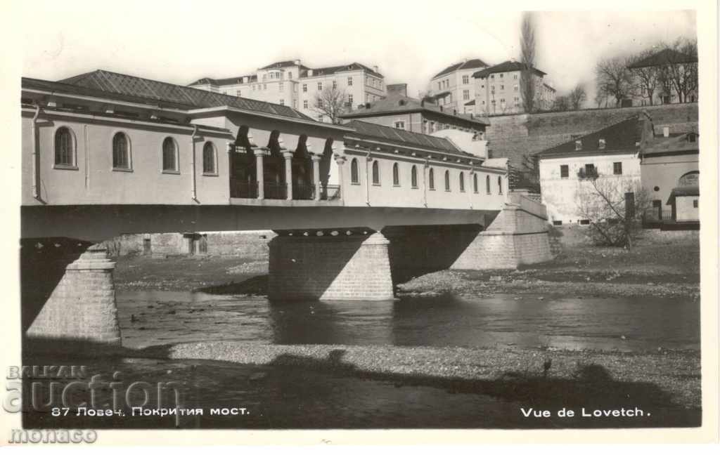 Old card - Lovech, The covered bridge