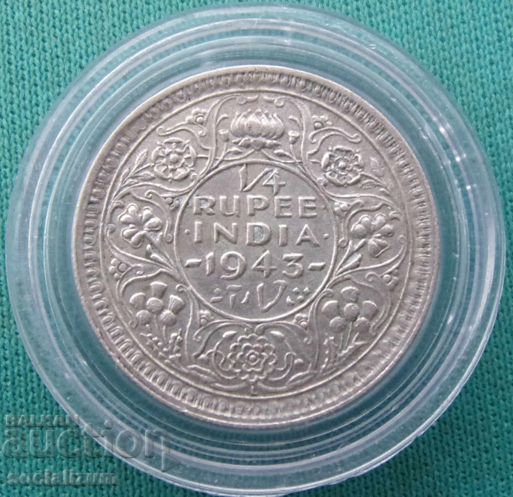 India britanică ¼ Rupă 1943 Argint UNC