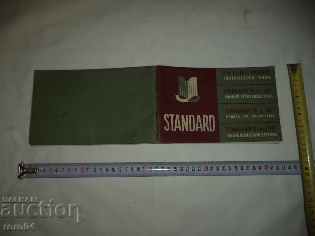 STANDARD 8 & 10 H.P. CARTE DE INSTRUCȚIUNI