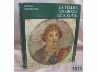 1972. Cartea LA FEMME EN GRECE ET A ROME