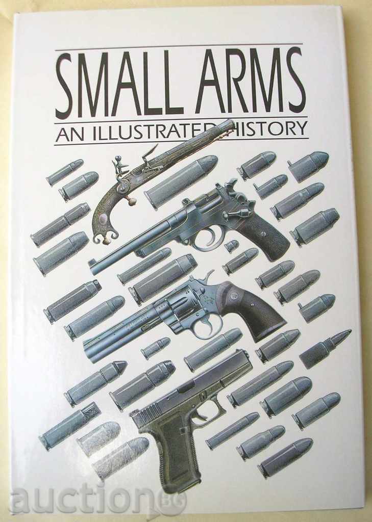 Arme de calibru mic - o istorie ilustrată