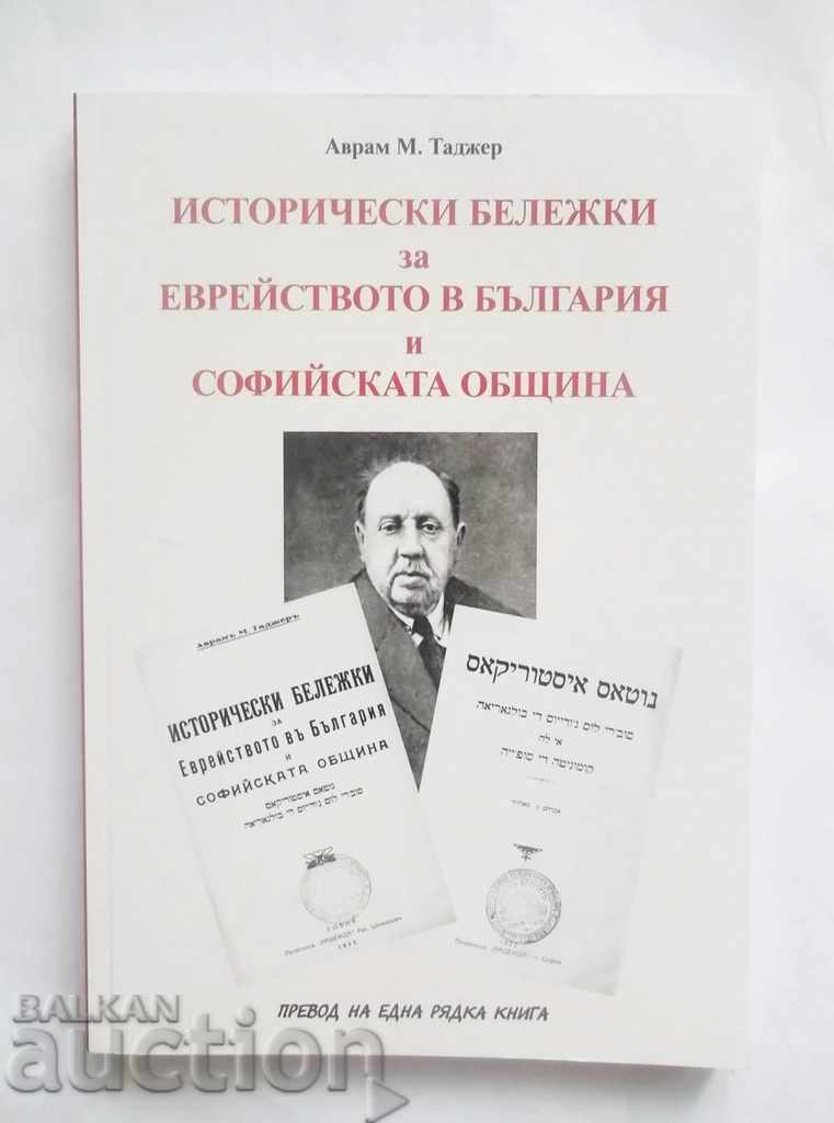 Note istorice asupra evreiei în Bulgaria .. Avram Tager