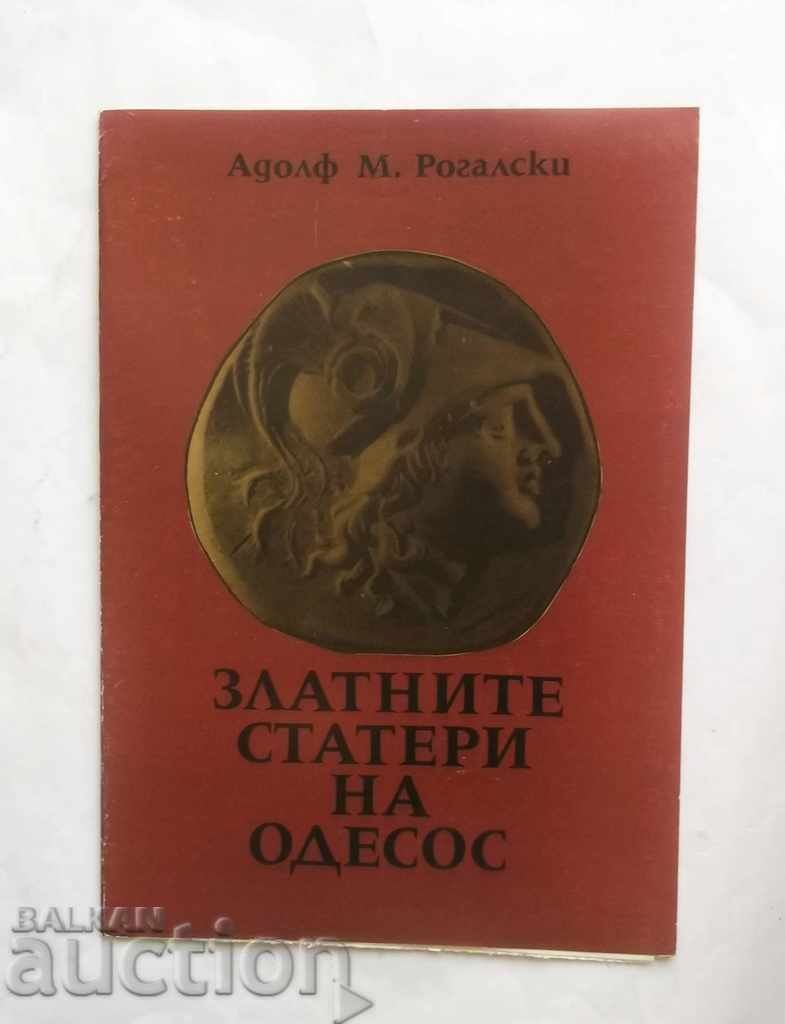 Златните статери на Одесос - Адолф М. Рогалски