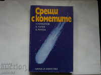 Meetings with Comets - N. Nikolov, V. Golev, V. Racheva