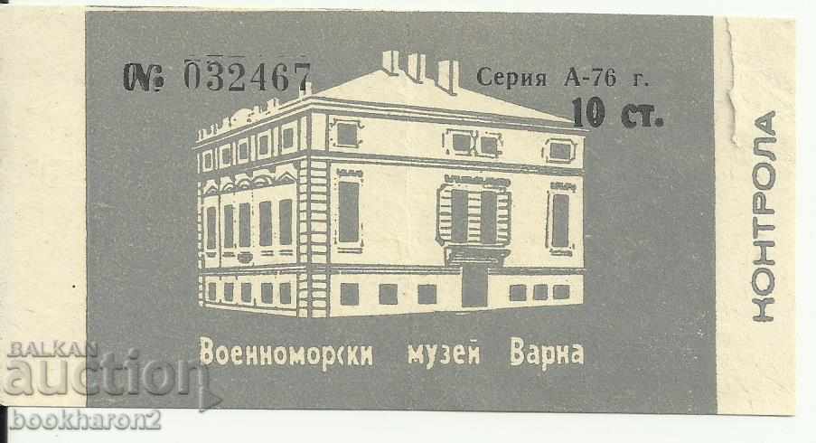 Bilet standard, Muzeul Marinei, Varna