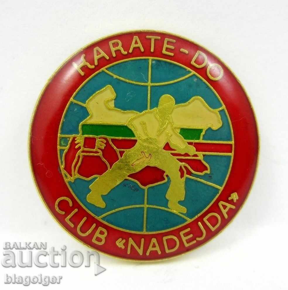 KARATE-TO CLUB NADEZHA - RARE SIGN with price 5.50 BGN | € 2.81 KARATE-TO CLUB NADEZHA - RARE SIGN with price 5.50 BGN | € 2.81