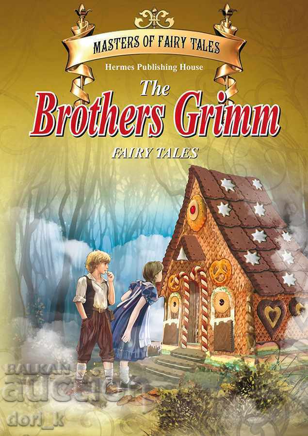 Fairy Tale Masters: The Brothers Grimm Fairy Tales