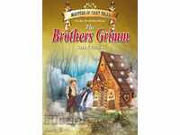 Fairy Tale Maestri: The Brothers Grimm Fairy Tales