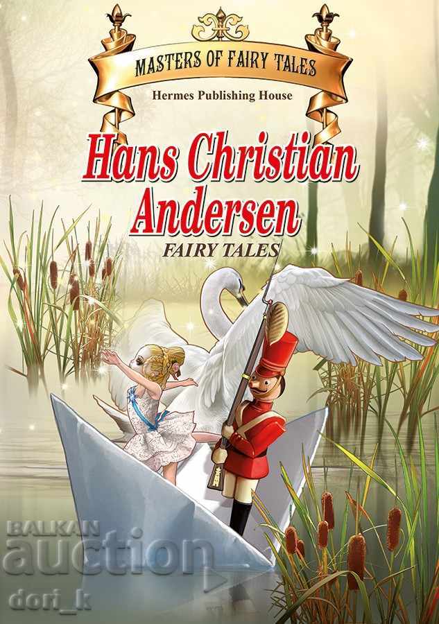 Maeștrii basmului: Hans Christian Andersen Povești