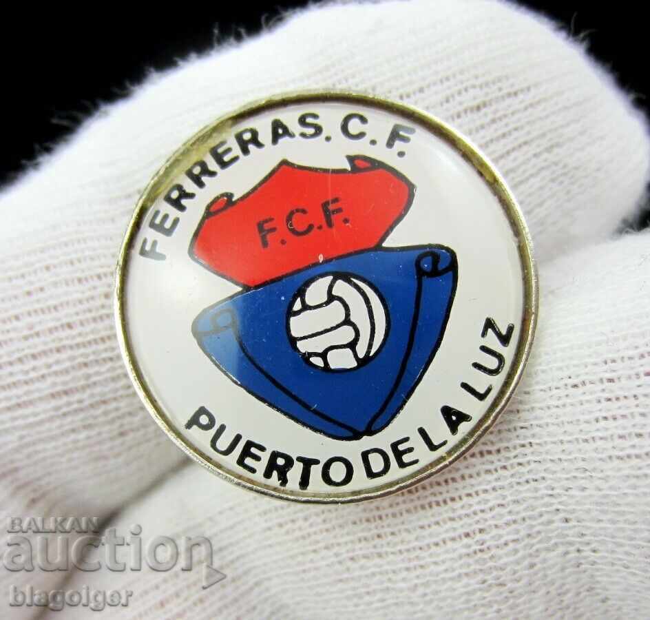 Rare Football Sign - FC Ferreras Canary Islands with price 11.00 BGN | € 5.62 Rare Football Sign - FC Ferreras Canary Islands with price 11.00 BGN | € 5.62