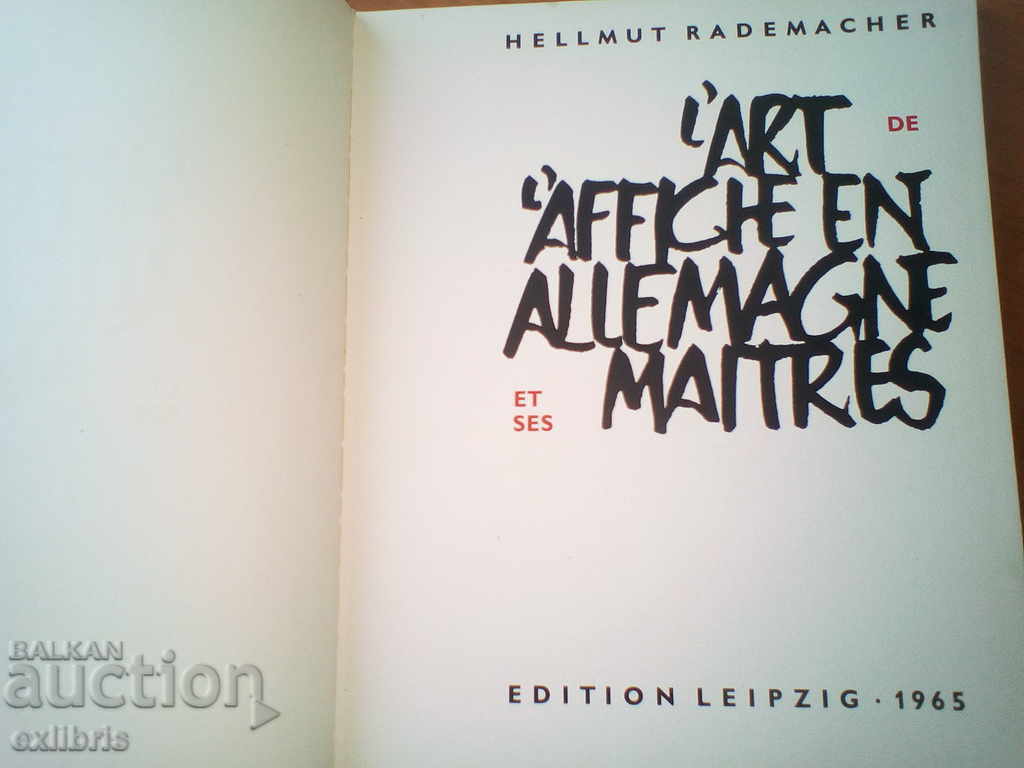 Hellmut Rademacher. L'Art de l'Afiche în Allemagne și ...... cu preț 90.00 BGN | € 46.02