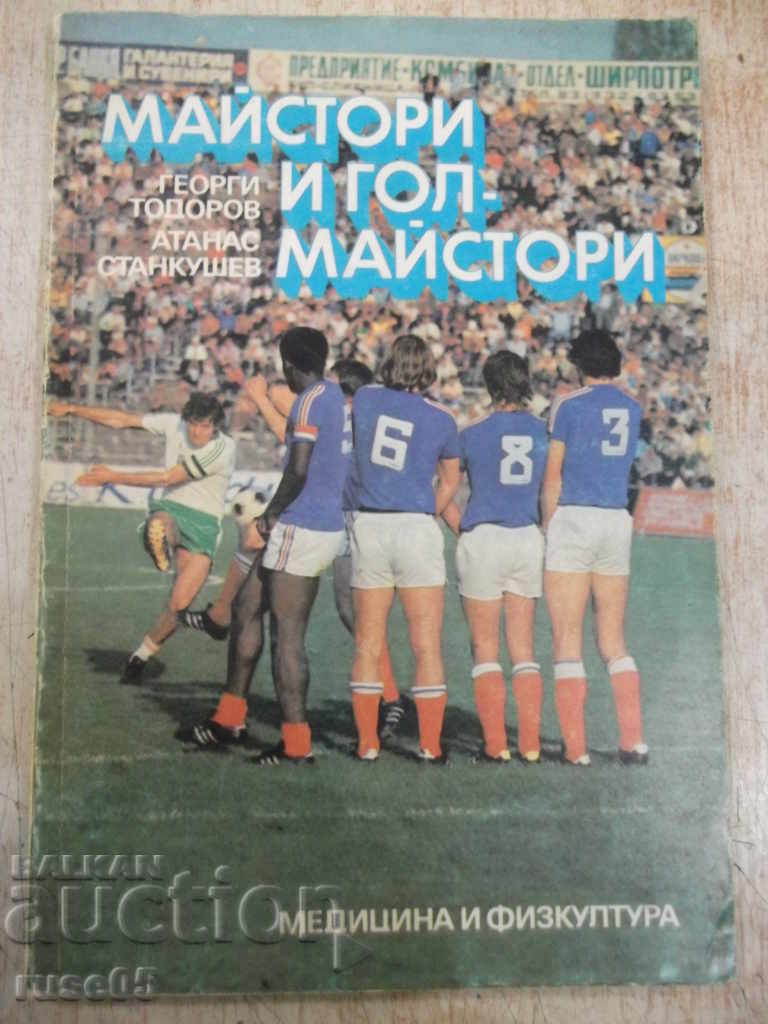 Book "Masters and goal scorers - Georgi Todorov" - 112 pages.
