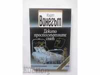 Докато простосмъртните спят Кърт Вонегът 2012 г.