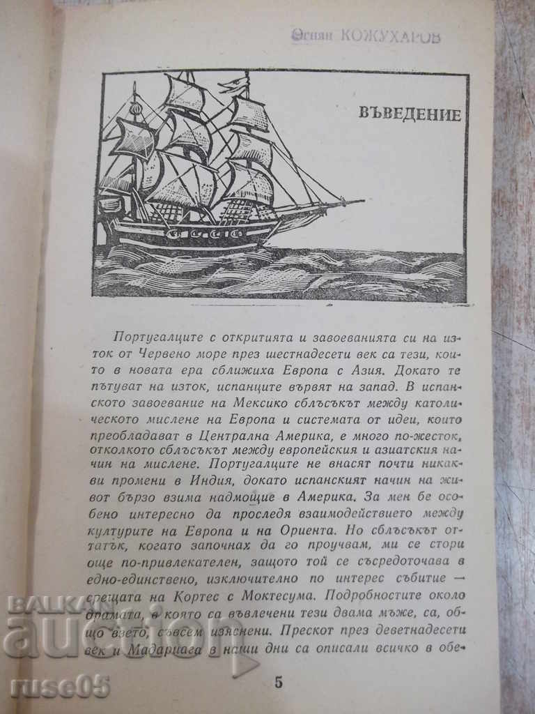 Book "Cortes and Moktesuma - Maurice Collis" - 256 pages. with price 3.00 BGN | € 1.53 Book "Cortes and Moktesuma - Maurice Collis" - 256 pages. with price 3.00 BGN | € 1.53