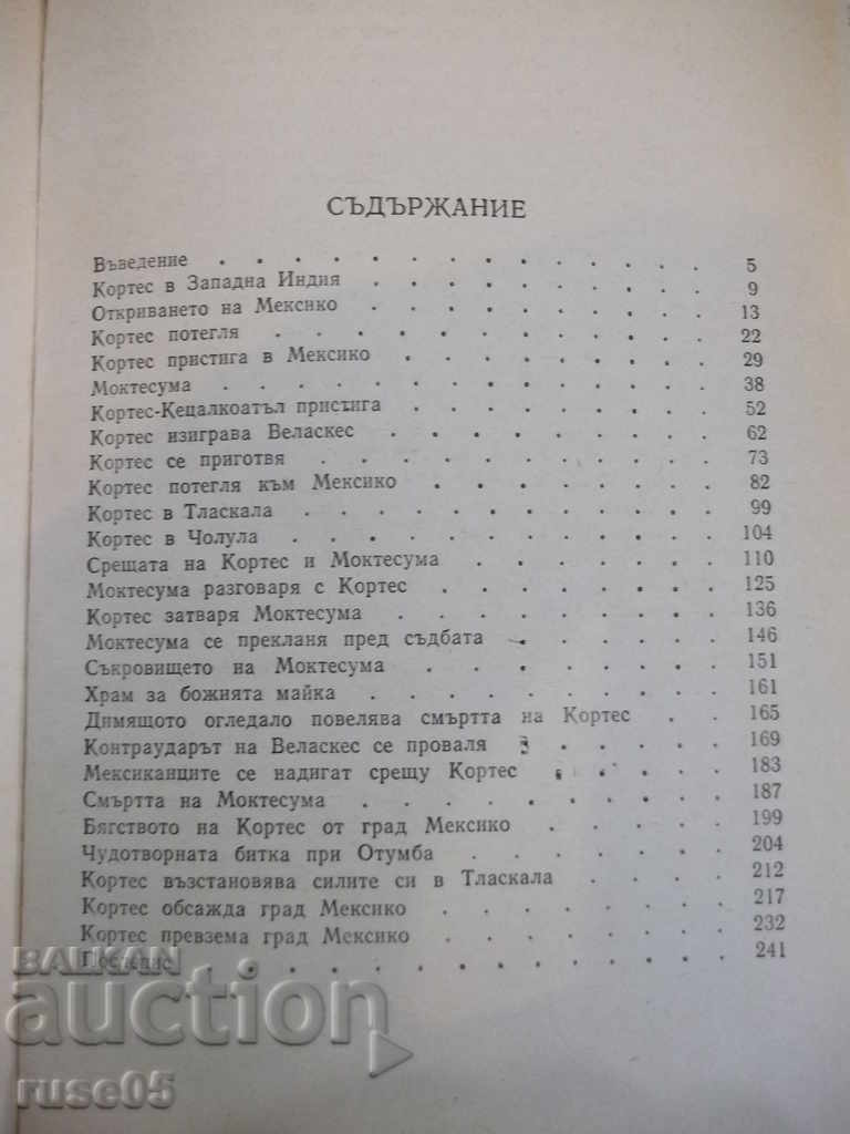Book "Cortes and Moktesuma - Maurice Collis" - 256 pages. - 5 Book "Cortes and Moktesuma - Maurice Collis" - 256 pages. - 5